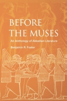 Before The Muses: An Anthology Of Akkadian Literature 1883053765 Book Cover