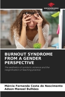 Burnout Syndrome from a Gender Perspective 6208629462 Book Cover