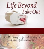 Life Beyond TakeOut 0978809009 Book Cover