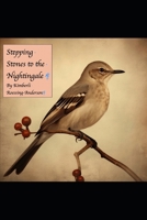 Stepping Stones to the Nightingale: Personal Poem Collection 1795441712 Book Cover