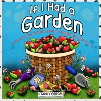 If I Had a Garden (Miss Riss Childrens books) 1674210701 Book Cover