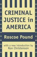 Criminal Justice in America 1120184169 Book Cover