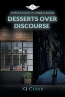 Desserts Over Discourse 1662428340 Book Cover