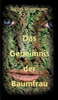 Klara und das Geheimnis der Baumfrau 3743972794 Book Cover