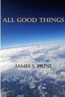 All Good Things 1094673269 Book Cover