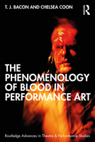 The Phenomenology of Bloody Performance Art 0367191237 Book Cover