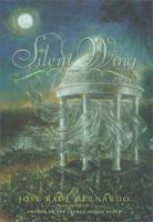 Silent Wing 0684843897 Book Cover