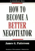 How to Become a Better Negotiator 0814478395 Book Cover