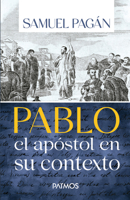 Pablo: El apóstol en su contexto 1646912330 Book Cover