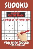 Sudoku Very Hard Expert Level Compact Book Fits In Your Bag 4 Puzzles Per Page: Sudoku puzzles for adults hard to expert level will test the very best players. Sudoku extreme a workout for the brain. B094GY7G97 Book Cover