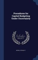 Procedures for capital budgeting under uncertainty 1377050793 Book Cover