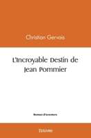 L'Incroyable Destin de Jean Pommier (French Edition) 2414548452 Book Cover