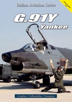 G.91Y: Yankee (Italian Aviation Series) 8894105067 Book Cover