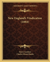 New England's Vindication (Classic Reprint) 1249923611 Book Cover