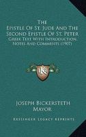 The Epistle of St. Jude and the Second Epistle of St. Peter: Greek Text with Introduction, Notes and Comments 9353952565 Book Cover