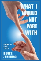 What I Would Not Part With 1961075369 Book Cover