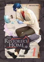 The Restorer's Home Omnibus Volume 1 1684970962 Book Cover
