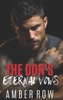 The Don's Eternal Vows: A Second Chance Mafia Romance B0DQ9N26T1 Book Cover