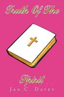 Truth of the Spirit 1436391504 Book Cover