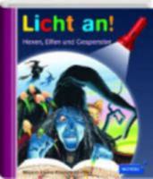 Meyers Kleine Kinderbibliothek - Licht An!: Hexen, Elfen Und Gespenster (German Edition) 3411090421 Book Cover