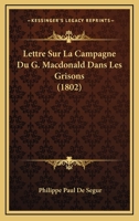 Lettre Sur La Campagne Du Gl MacDonald Dans Les Grisons 2019198037 Book Cover