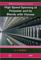 High Speed Spinning of Polyester and Its Blends with Viscose 1439815410 Book Cover