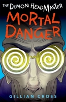 Demon Headmaster Mortal Danger 0192766066 Book Cover