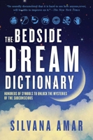 The Bedside Dream Dictionary 1626361207 Book Cover