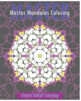 Master Mandalas 1542679885 Book Cover