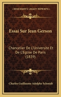 Essai Sur Jean Gerson ... 1246972131 Book Cover