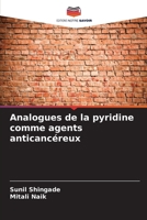 Analogues de la pyridine comme agents anticancéreux (French Edition) 6208014476 Book Cover