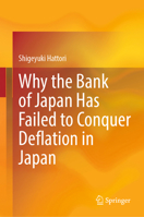 Why the Bank of Japan Has Failed to Conquer Deflation in Japan 9819794072 Book Cover