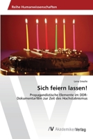 Sich Feiern Lassen! 3639472624 Book Cover