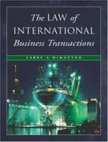 The Law of International Business Transactions 0324040970 Book Cover
