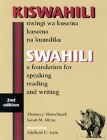 Swahili: A Foundation for Speaking, Reading, and Writing 0761809724 Book Cover