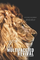 The Multifaceted Revival: How to define, ignite and perpetuate a revival B09FS9NS2H Book Cover