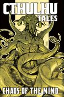 Cthulhu Tales Vol. 3: Chaos of the Mind 1934506583 Book Cover