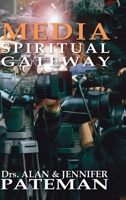 Media, Spiritual Gateway 1909132543 Book Cover