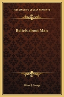 Beliefs About Man 0766171736 Book Cover