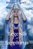 Segends of Sapphirus Series Bundle 1508699569 Book Cover