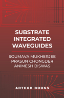 Substrate Integrated Waveguide -- Theory and Applications 1685690459 Book Cover