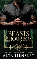 Beasts & Bourbon 1795593520 Book Cover