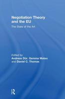 Negotiation Theory and the Eu: The State of the Art 0415596637 Book Cover