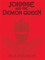 Johnnie and the Demon Queen 1420835629 Book Cover