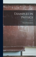 Examples in Physics 1018284931 Book Cover