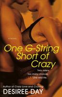 One G-String Short of Crazy 1416543163 Book Cover