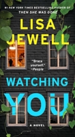 Watching You: A Novel 1668091682 Book Cover