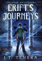 Erift's Journeys : The Dark Messengers 1737682737 Book Cover