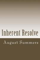 Inherent Resolve: An African American Teacher's Dilemma 1523608374 Book Cover