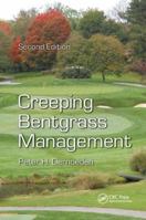 Creeping Bentgrass Management 1466509929 Book Cover